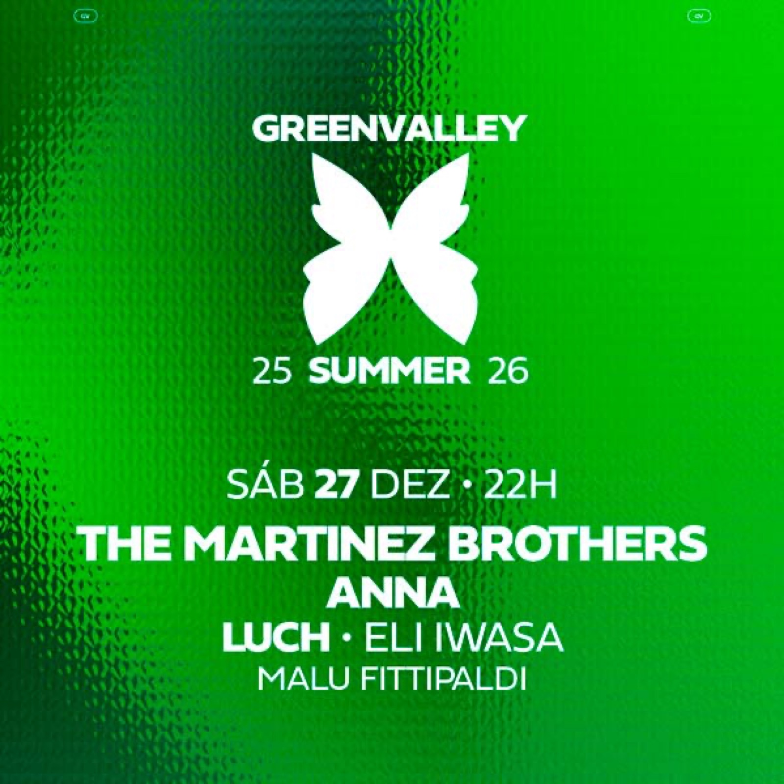 Flyer · 2025 — Greenvalley Summer 25/26 — The Martinez Brothers & ANNA