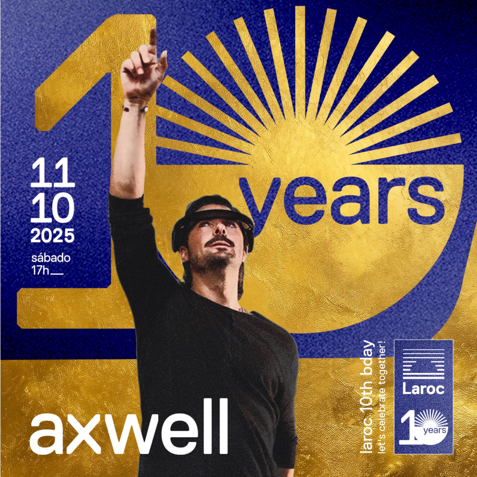 Flyer · 2025 — Laroc 10 anos feat. Axwell