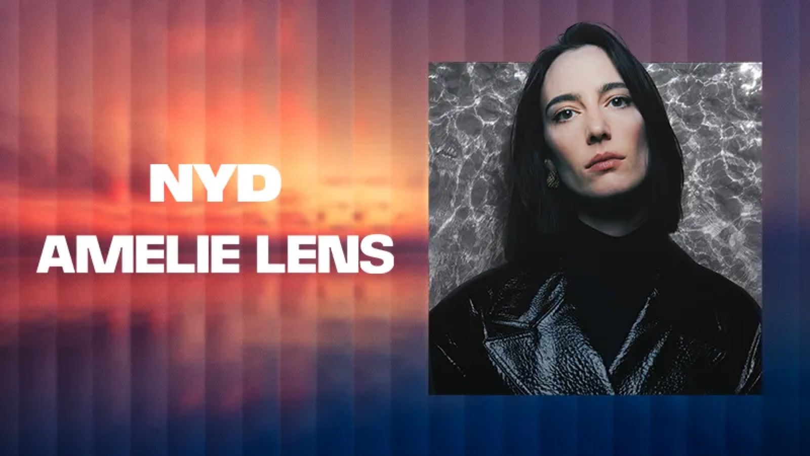 Savaya New Year's Week — Amelie Lens