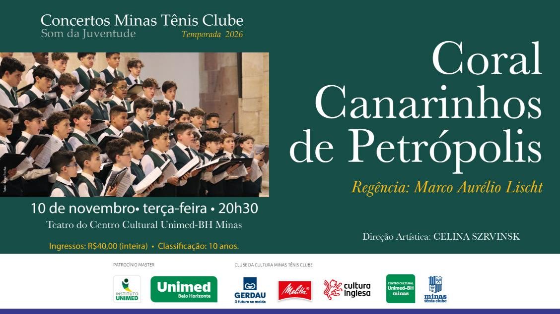 Imagem da fonte — CONCERTOS MINAS TÊNIS CLUBE 2026 – CORAL CANARINHOS DE PETRÓPOLIS