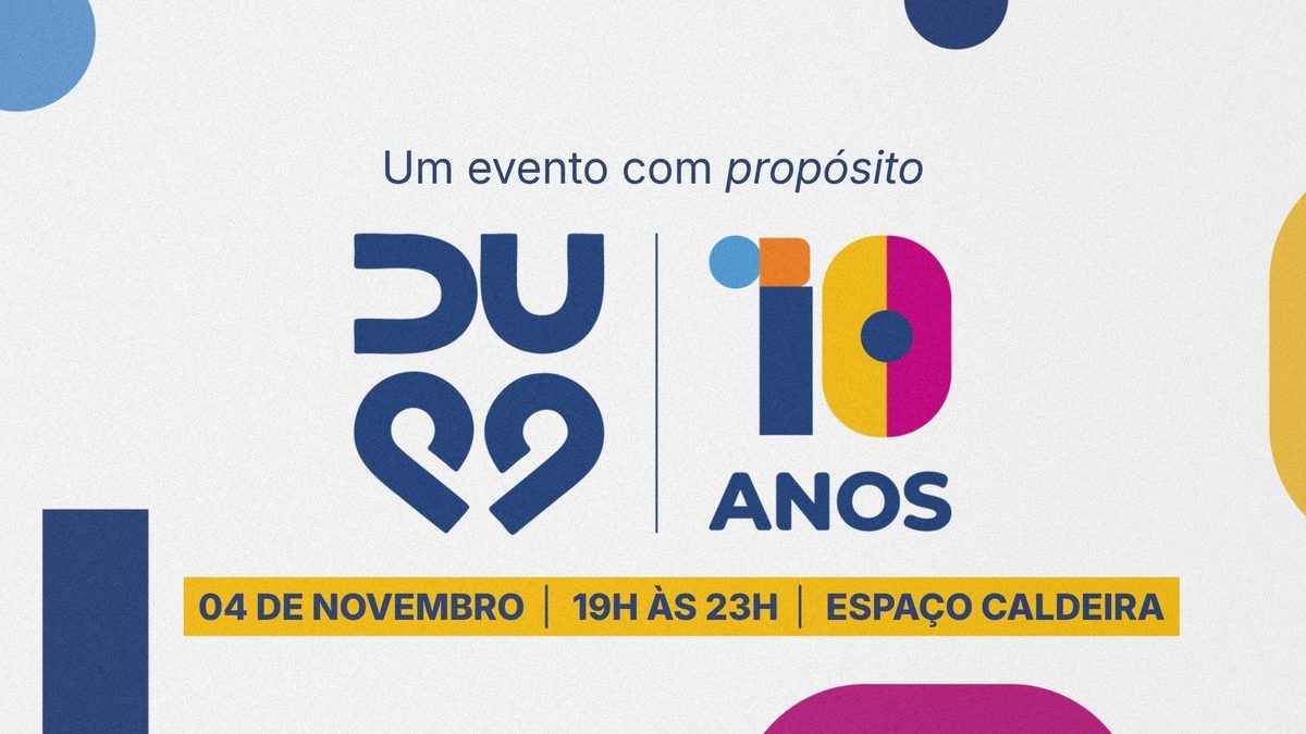 来源图片 — Evento DU99 10 anos