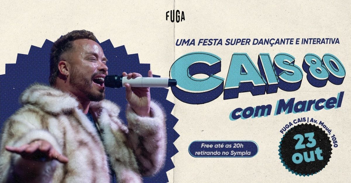 Imagem da fonte — 23.10 | CAIS 80 com Marcel