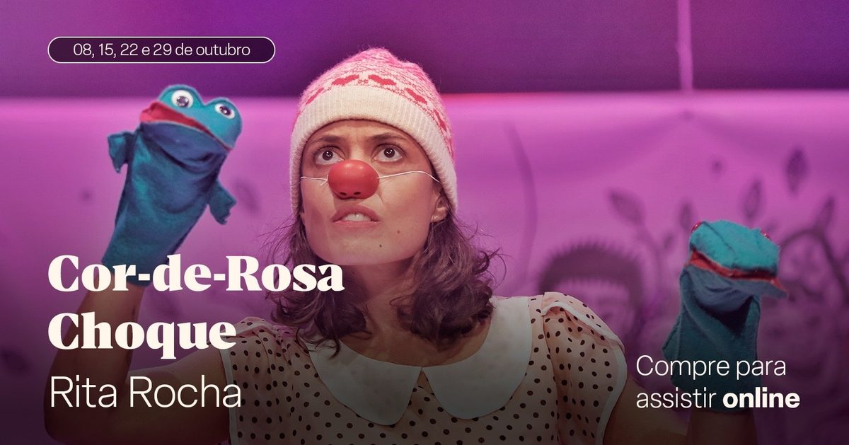 Source image — Cor-de-Rosa Choque (ONLINE - Ao Vivo) - 22/10
