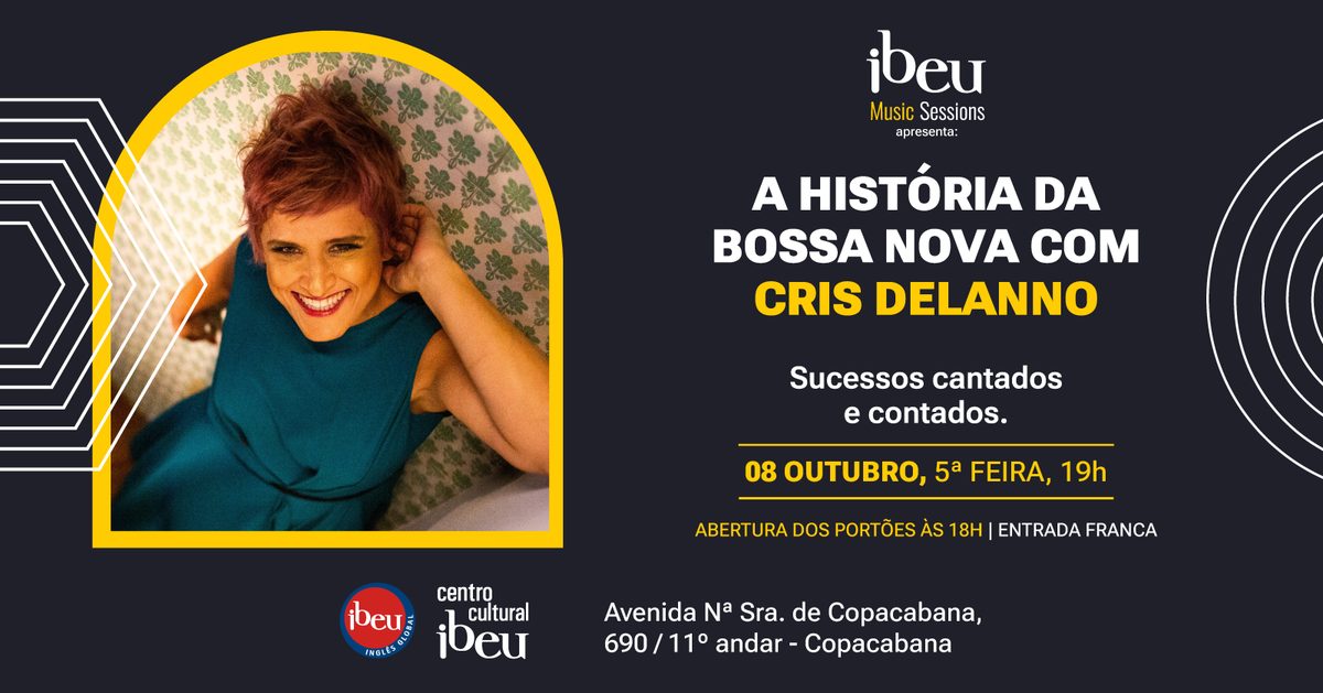 Source image — IBEU Music Sessions: A História da Bossa Nova com Cris Delanno