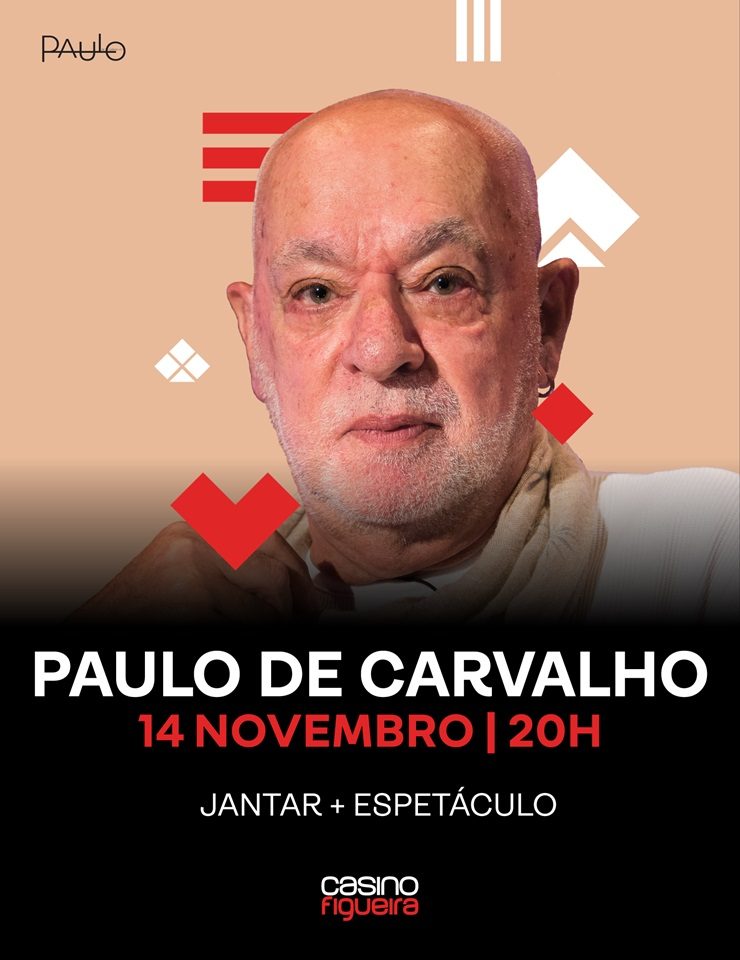 Imagem da fonte — Paulo de Carvalho - Jantar + Espetáculo