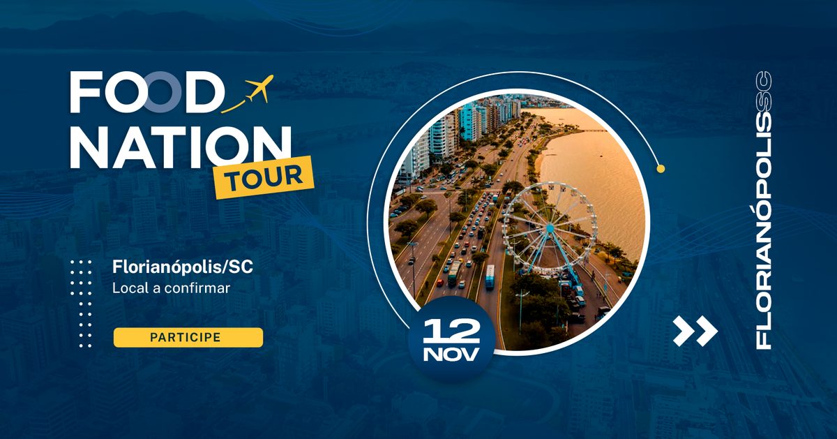 Imagen de la fuente — FOOD NATION TOUR EDIÇÃO FLORIANÓPOLIS