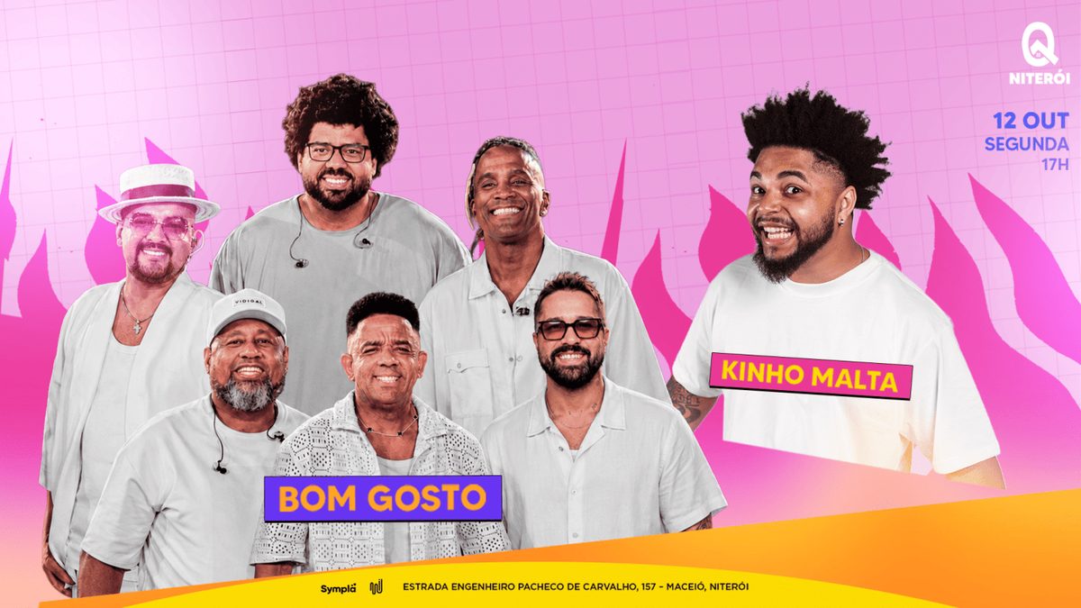 Imagem da fonte — BOM GOSTO + KINHO MALTA na BATUQ NITERÓI!!