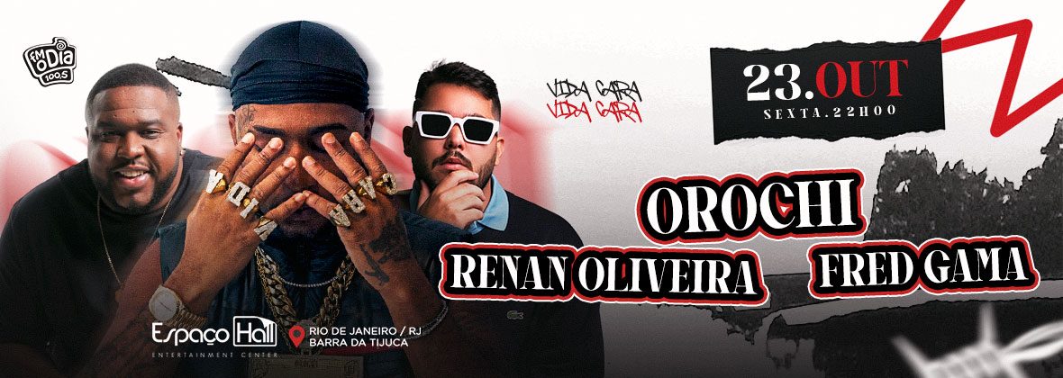 Imagem da fonte — Orochi, Renan Oliveira e Djs