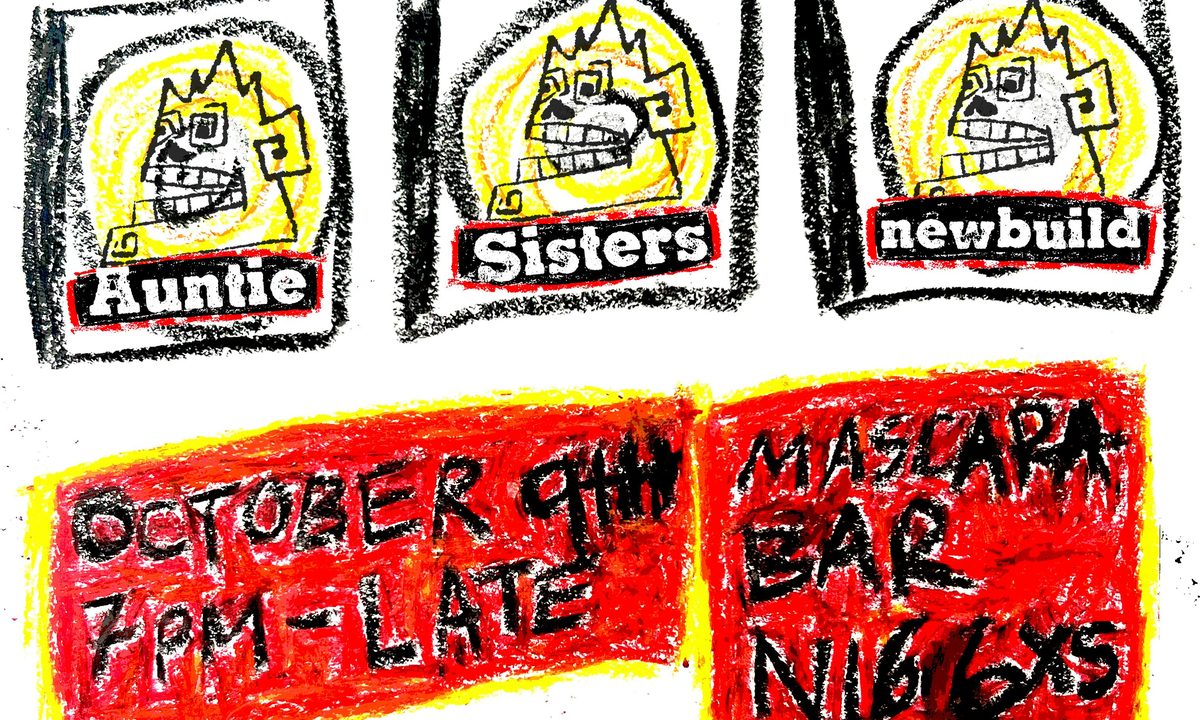 Source image — All Killer CD Launch: Sisters + Auntie + newbuild