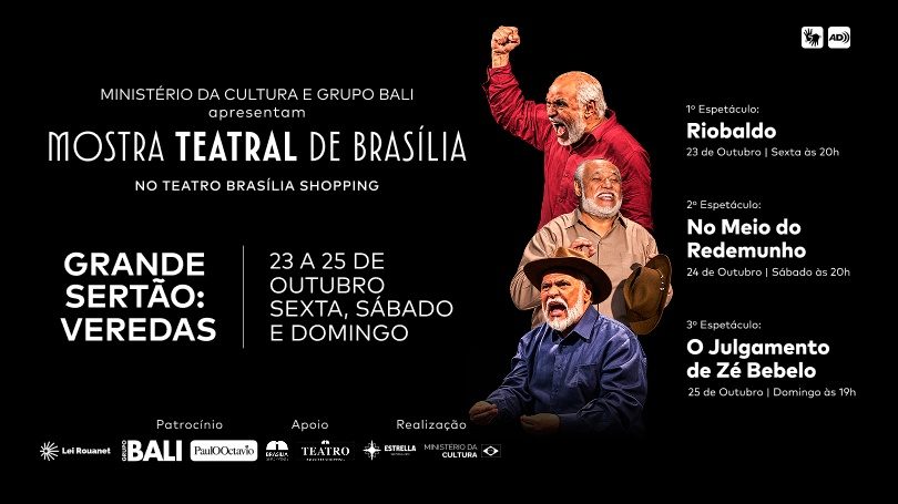 Source image — Grande Sertão: Veredas - O Julgamento de Zé Bebelo (25/10), na Mostra Teatral de Brasília