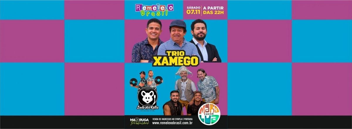 Imagen de la fuente — TRIO XAMEGO - MARIA LUA e BAILE DOS RATOS no REMELEXO BRASIL