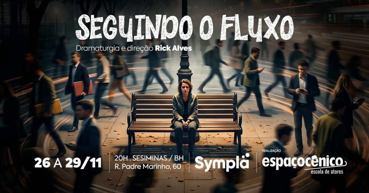 出典の画像 — SEGUINDO O FLUXO | ESPAÇO CÊNICO ESCOLA DE ATORES