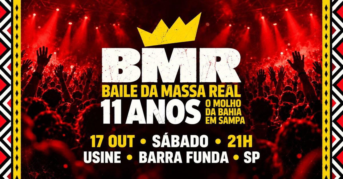 Immagine della fonte — Aniversário 11 ANOS Baile da Massa Real - 17 de Outubro no USINE às 21h