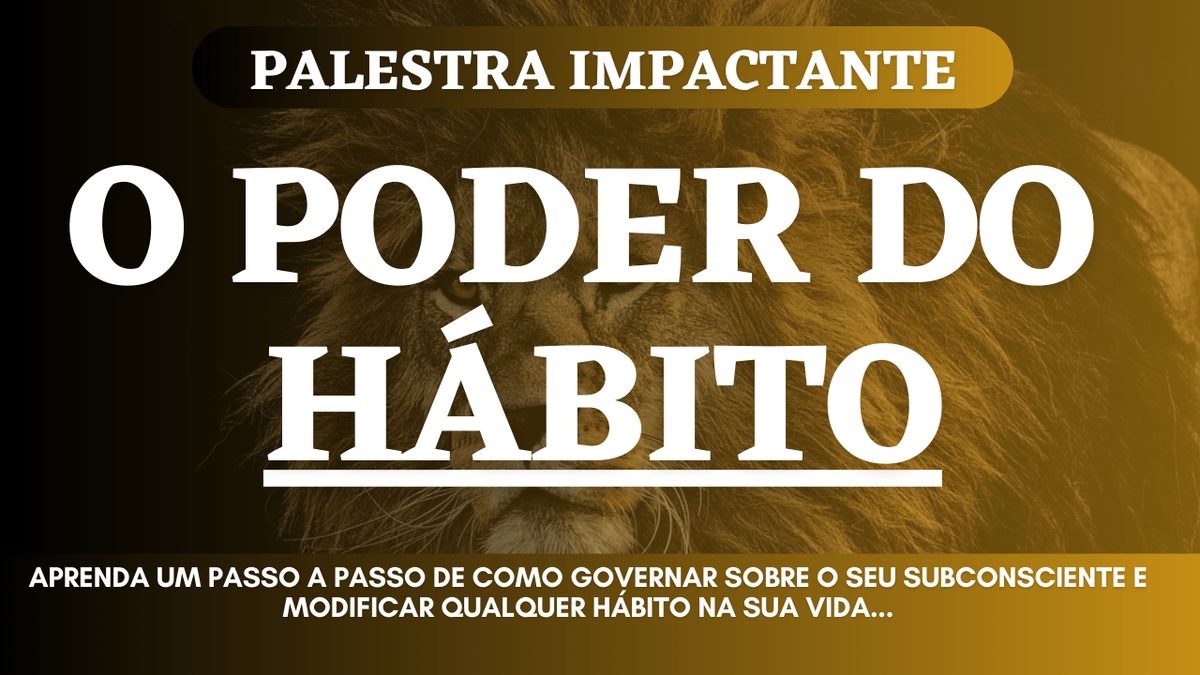 Bild der Quelle — O PODER DO HÁBITO - (APRENDA COMO MODIFICAR SEUS HÁBITOS)