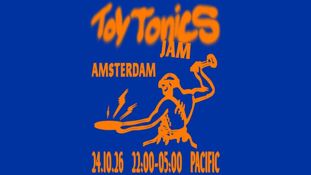 Imagem da fonte — Toy Tonics ADE Jam — Amsterdam