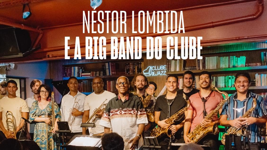 Immagine della fonte — Néstor Lombida e a Big Band do Clube - Jazz e Vinhos (Rolha Free)