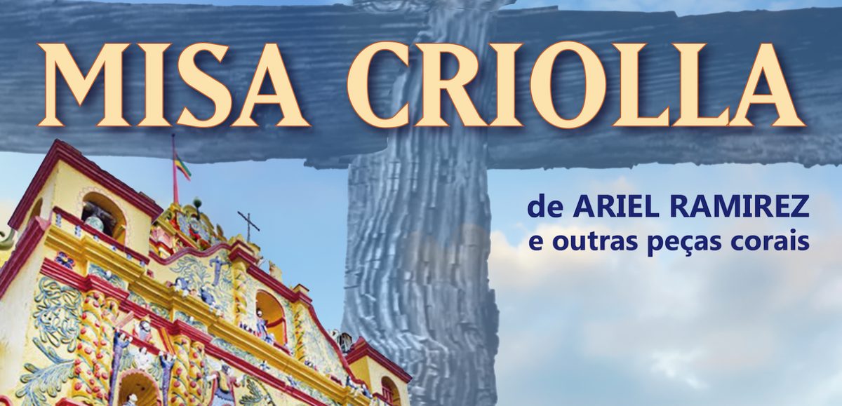 Imagen de la fuente — MISA CRIOLLA - corais Lux Animae e Orfeu Candango