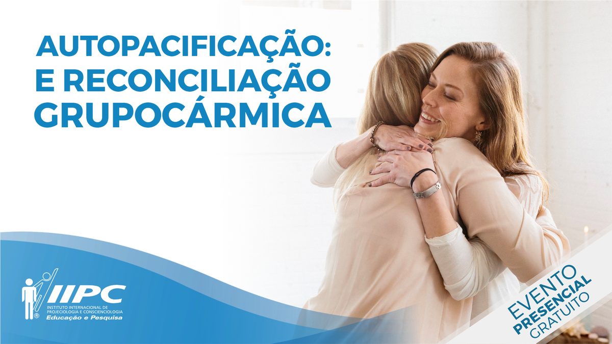 Imagen de la fuente — Palestra Gratuita: Autopacificação e Reconciliação Grupocármica / Belo Horizonte - MG