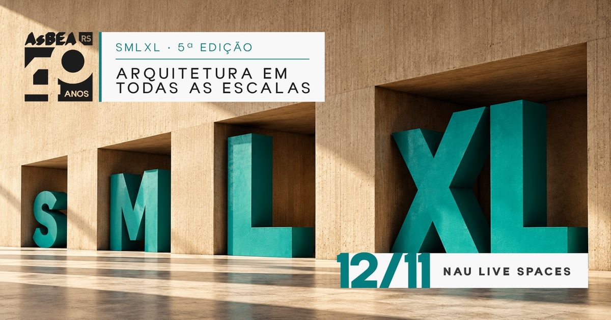 Source image — 5ª edição SMLXL - Arquitetura em Todas as Escalas