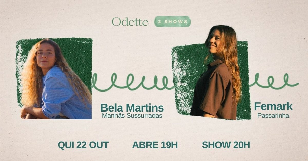 Bild der Quelle — Odette apresenta Bela Martins em Manhãs Sussurradas e Femark em Passarinha - 2 shows na noite