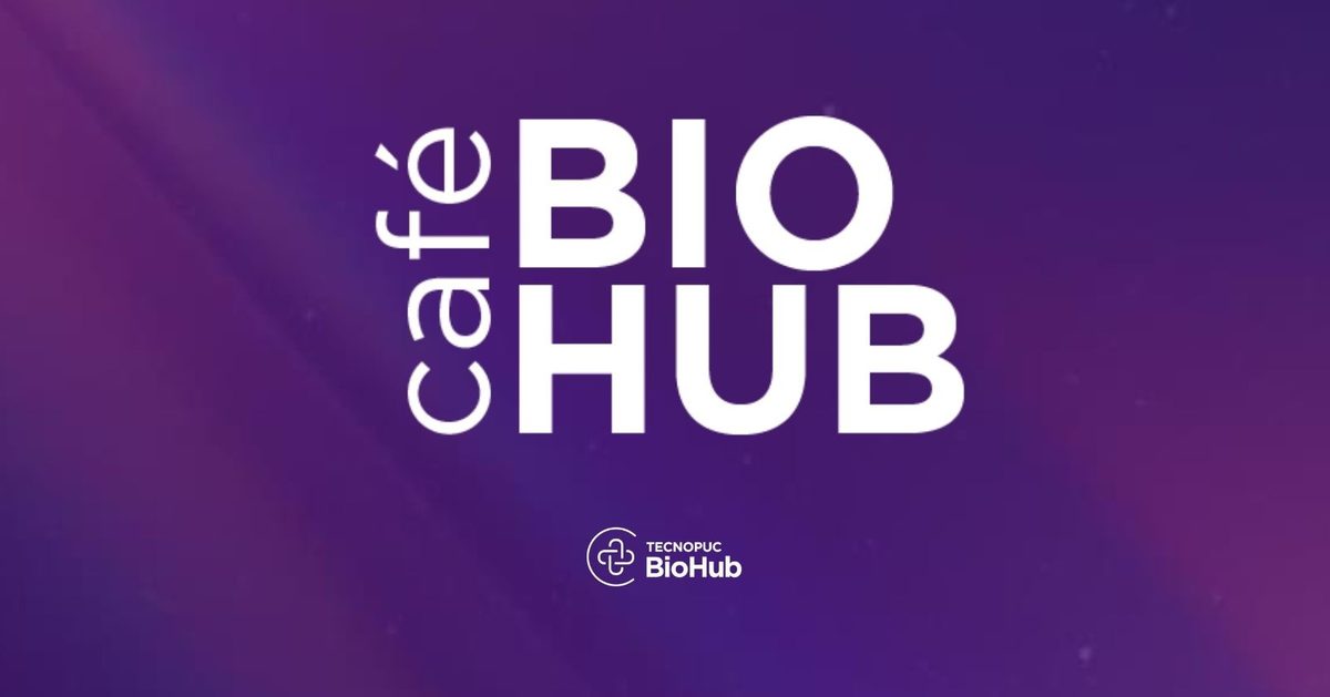 Imagem da fonte — Café do Biohub | Inovação em Saúde e Economia Azul