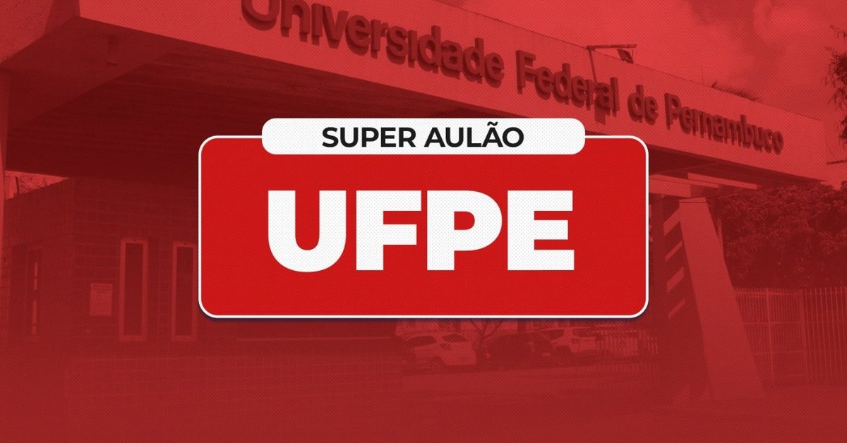Imagem da fonte — AULÃO DE QUESTÕES PARA UFPE