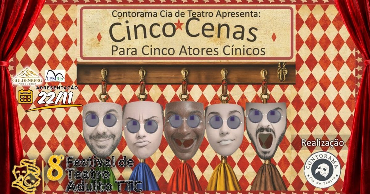 출처 이미지 — 8º Festival de Teatro Adulto TTC - Cinco Cenas para Cinco Atores Cinicos