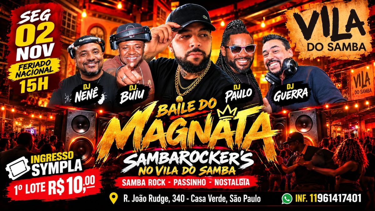 Imagem da fonte — BAILE DO MAGNATA NO FERIADO NA VILA DO SAMBA