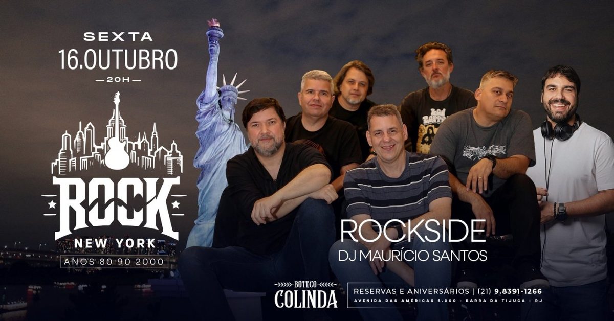 Imagem da fonte — ROCK NEW YORK | BANDA ROCKSIDE | DJ MAURÍCIO SANTOS | COLINDA SHOPPING NEW YORK BARRA