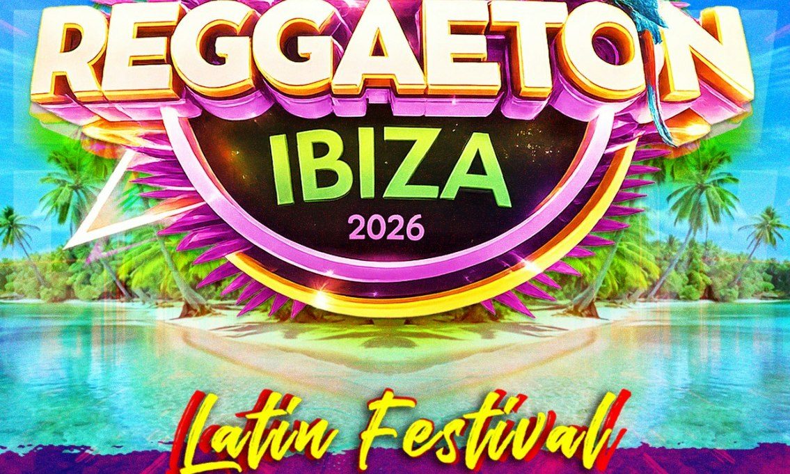 Source image — Puro Reggaeton Ibiza 2026