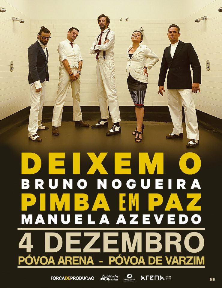Imagem da fonte — Deixem o Pimba em Paz @ Póvoa de Varzim