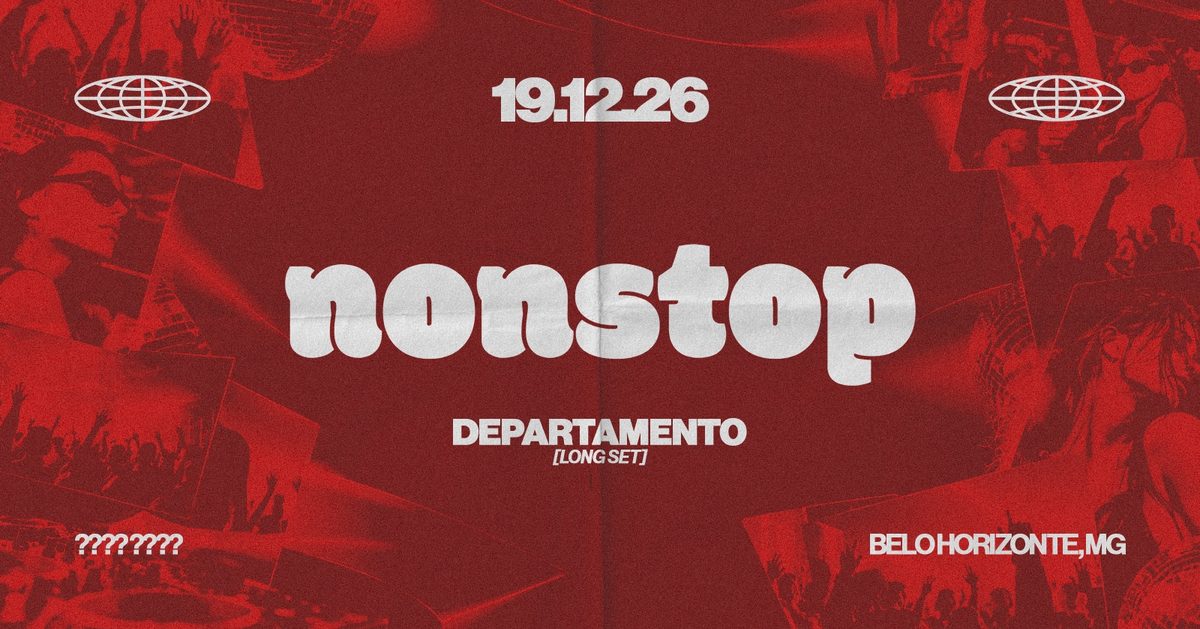 Imagem da fonte — NONSTOP 1 ano convida: DEPARTAMENTO LONG SET