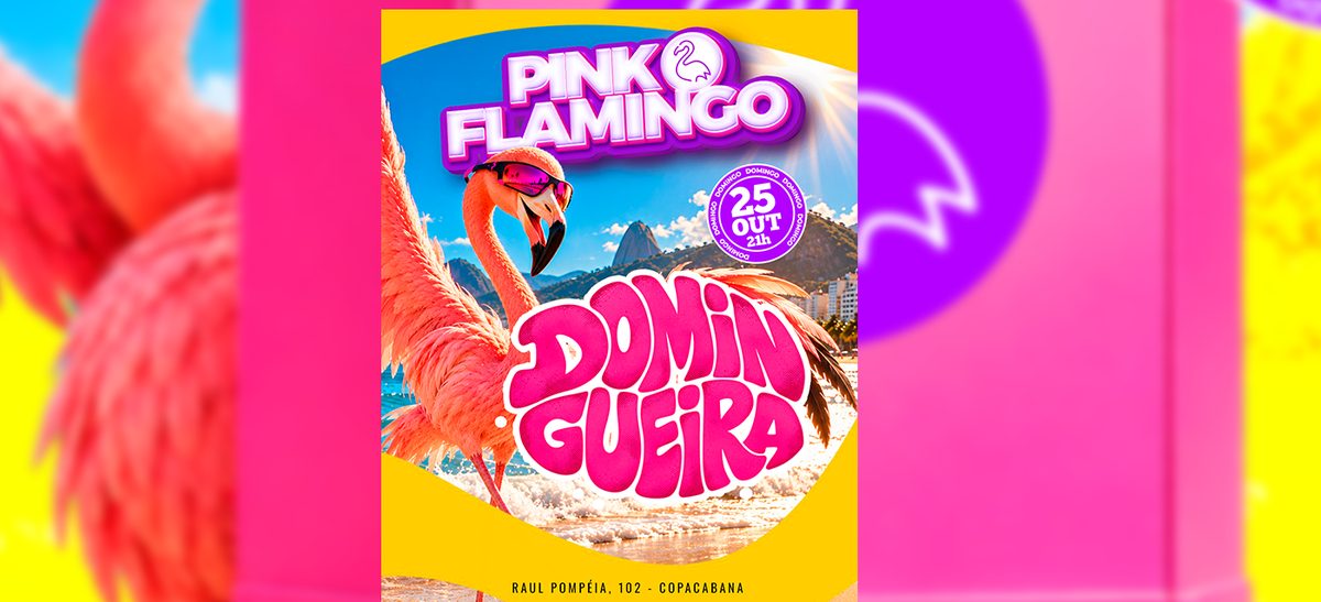 Imagem da fonte — Pink Flamingo |Domingueira | 25 de Outubro 21h