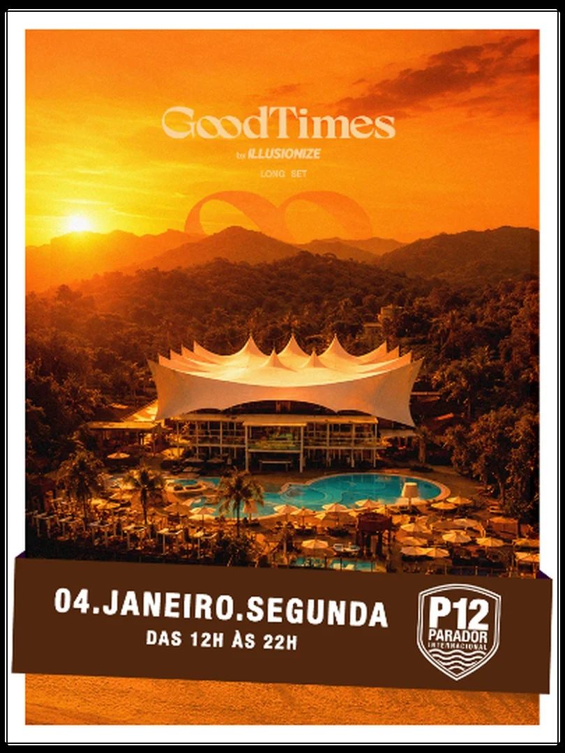 Source image — Goodtimes By Illusionize 2027 | P12 Jurerê