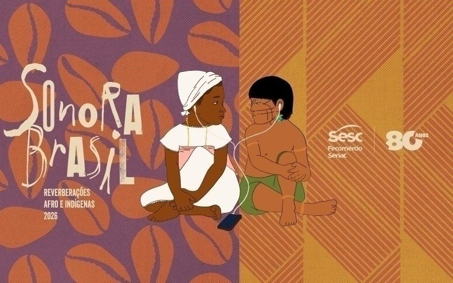 Bild der Quelle — SONORA BRASIL - REVERBERAÇÕES AFRO E INDÍGENAS