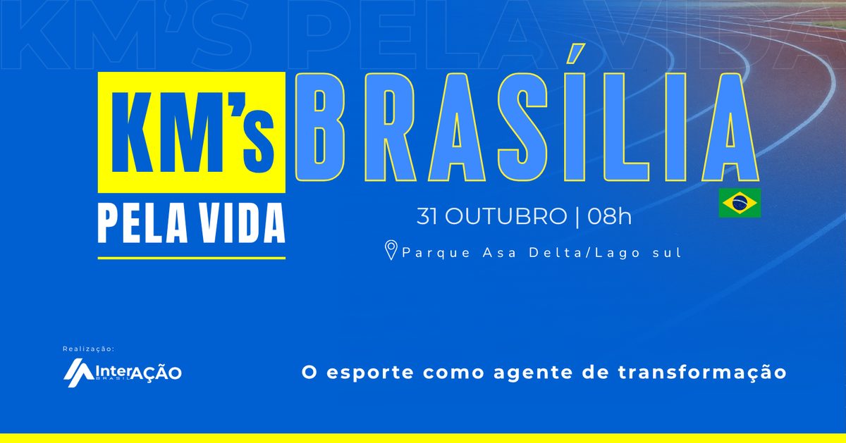 Immagine della fonte — KMs Pela Vida | Brasília | Atleta Por Propósito