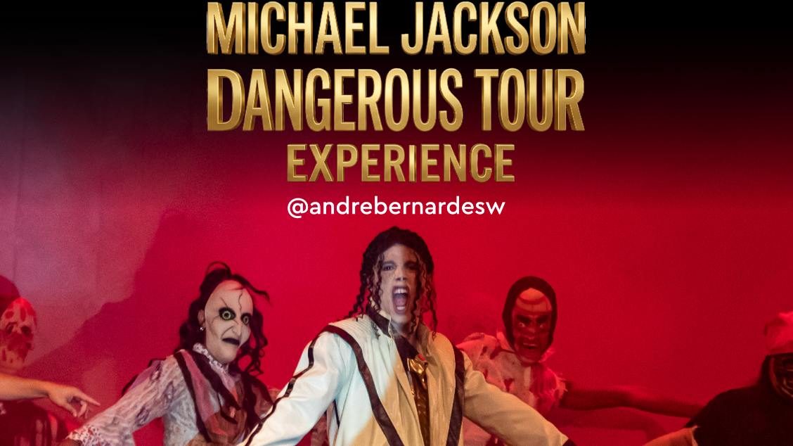 Imagem da fonte — Tributo Michael Jackson: Dangerous Tour Experience