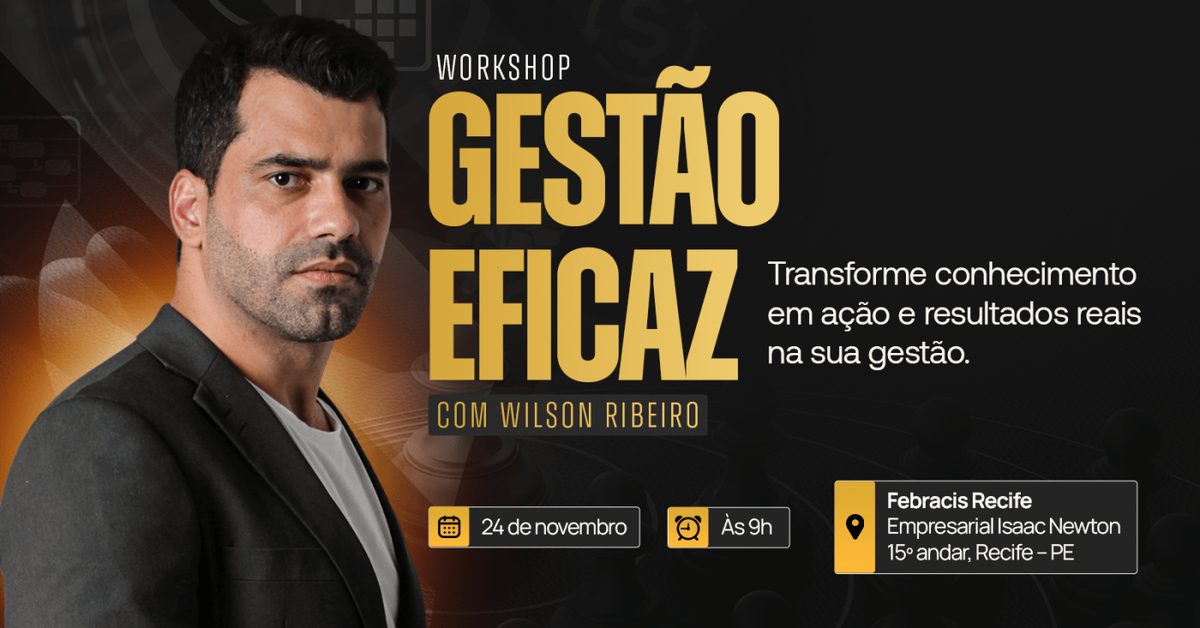 Imagem da fonte — WORKSHOP: GESTÃO EFICAZ