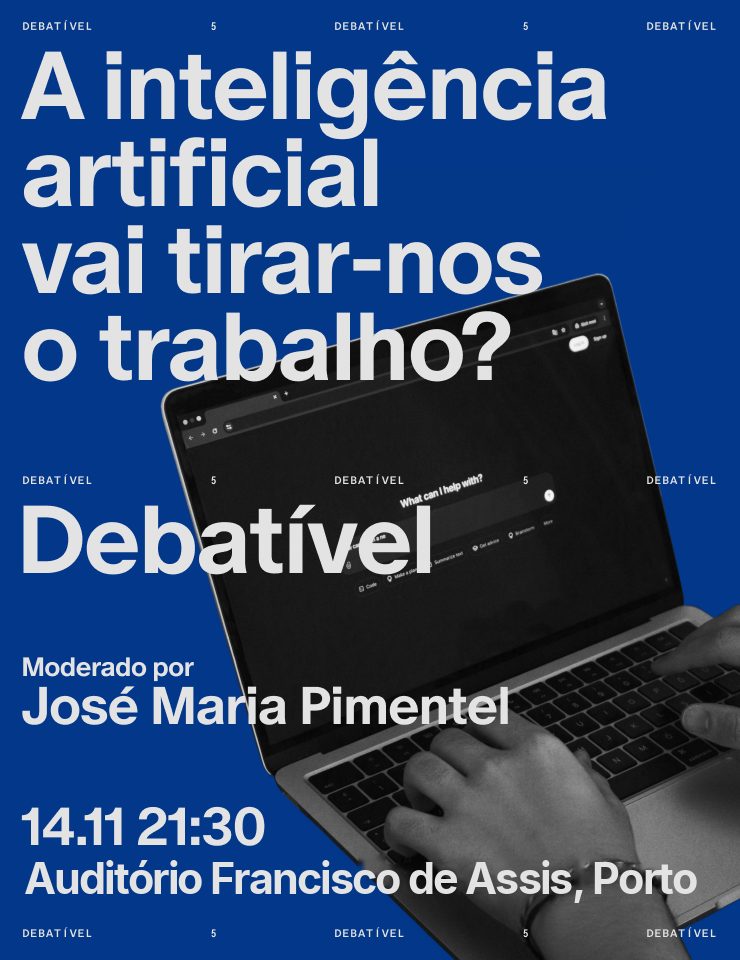 出典の画像 — Debatível – "A IA vai tirar-nos o trabalho?"