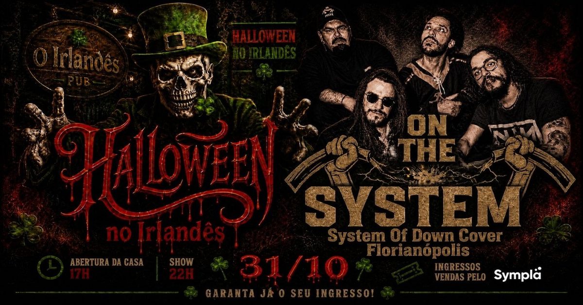 Imagem da fonte — Hallowein + On The System + A Arca 31/10