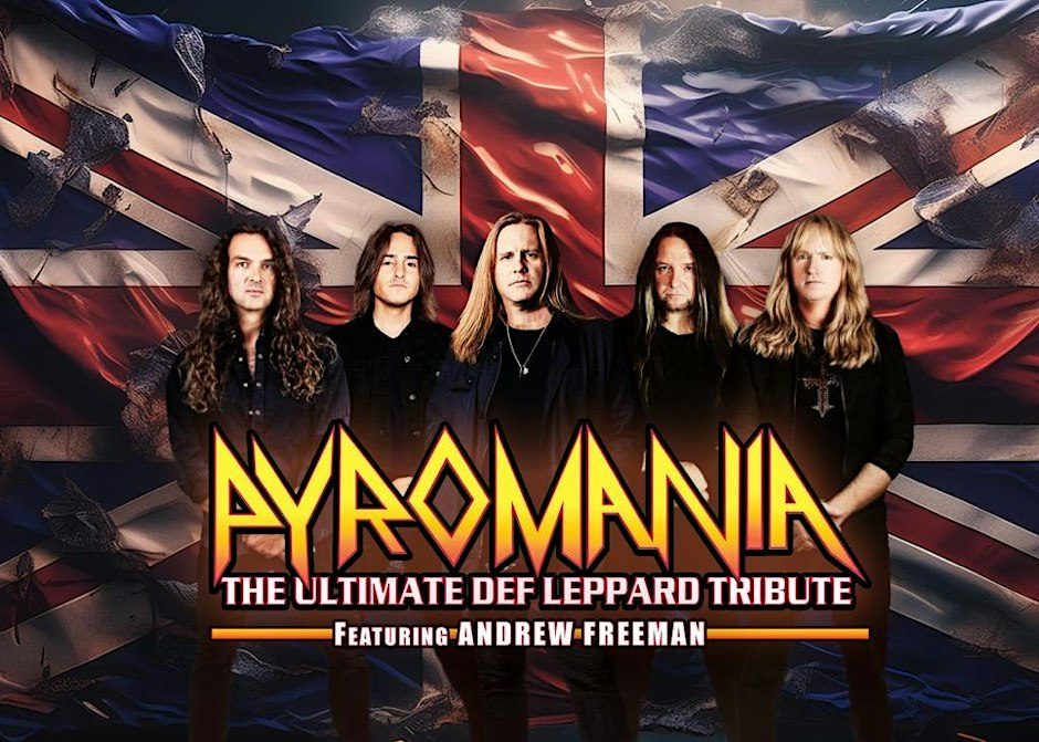 Imagen de la fuente — Pyromania - The Ultimate Def Leppard Tribute