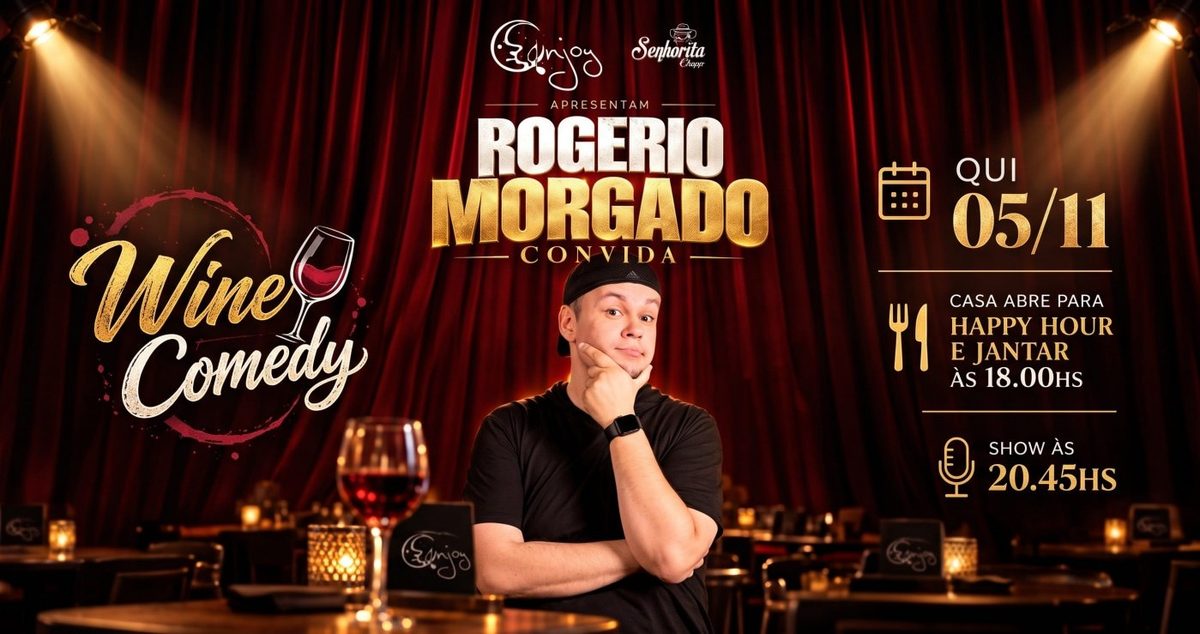 Imagem da fonte — Enjoy | Wine Comedy - Rogério Morgado Convida