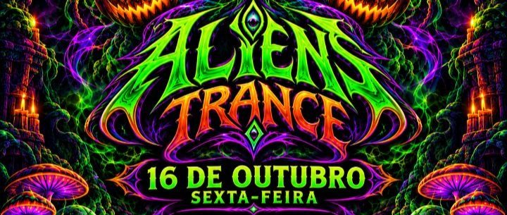 Imagem da fonte — ALIENS TRANCE - HALLOWEEN