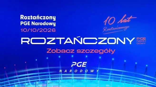 Source image — Roztańczony PGE Narodowy 2026