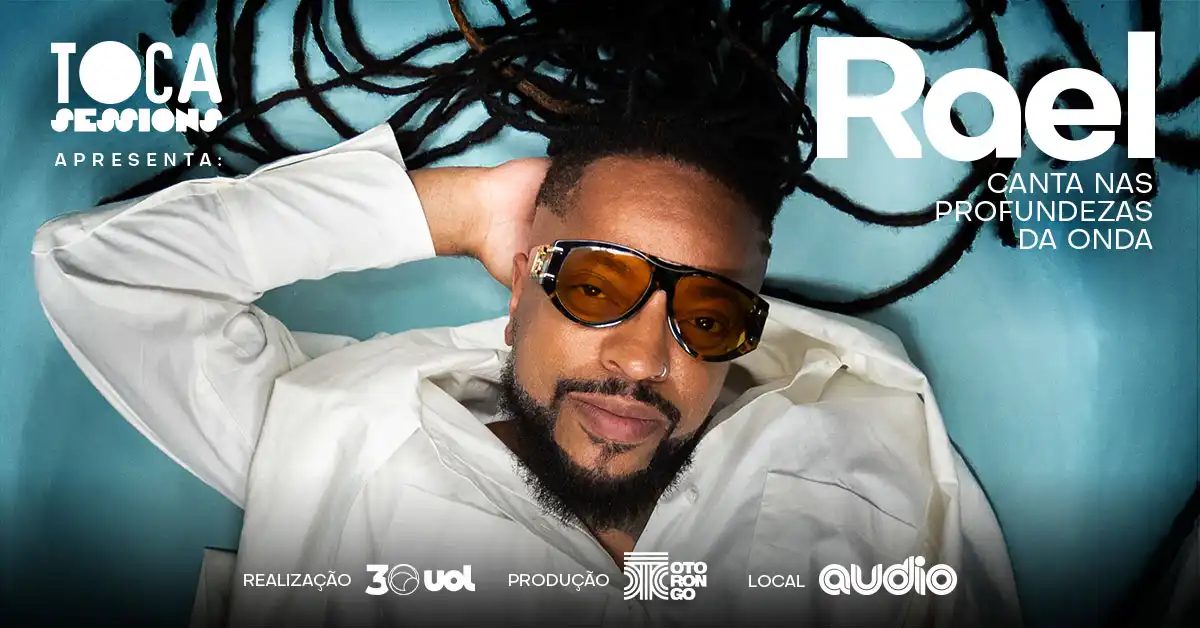 Source image — Toca Sessions Apresenta: Rael nas Profundezas da Onda
