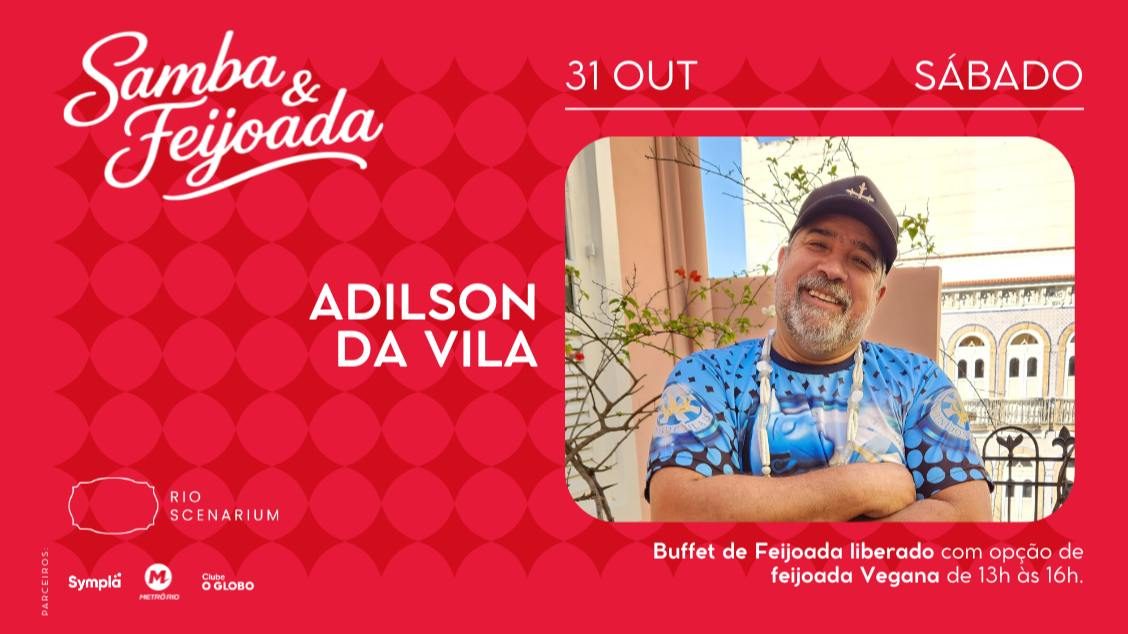 Bild der Quelle — SAMBA & FEIJOADA COM ADILSON DA VILA NO RIO SCENARIUM 31.10