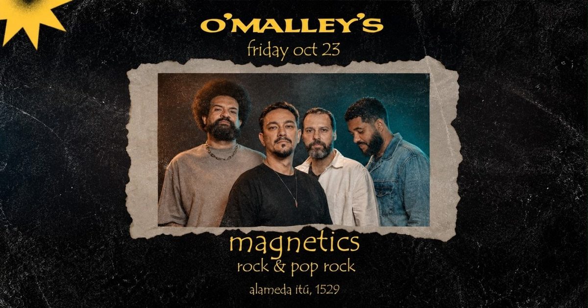 Source image — Magnetics ao vivo no O'Malley's | Rock & Pop Rock
