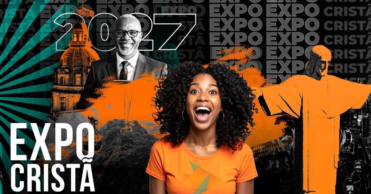 Bild der Quelle — EXPO CRISTÃ RIO 2027 - VISITANTES Credenciamento Gratuito
