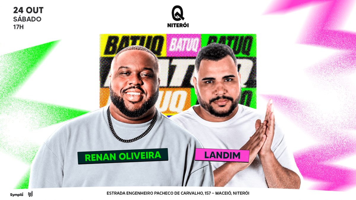 Imagem da fonte — RENAN OLIVEIRA + LANDIM na BATUQ NITERÓI!!