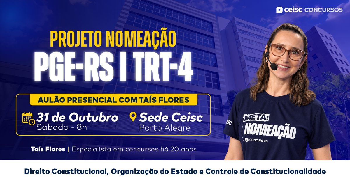 Imagen de la fuente — Projeto Nomeação PGE-RS + TRT-4 | Analista | Aulão presencial em POA